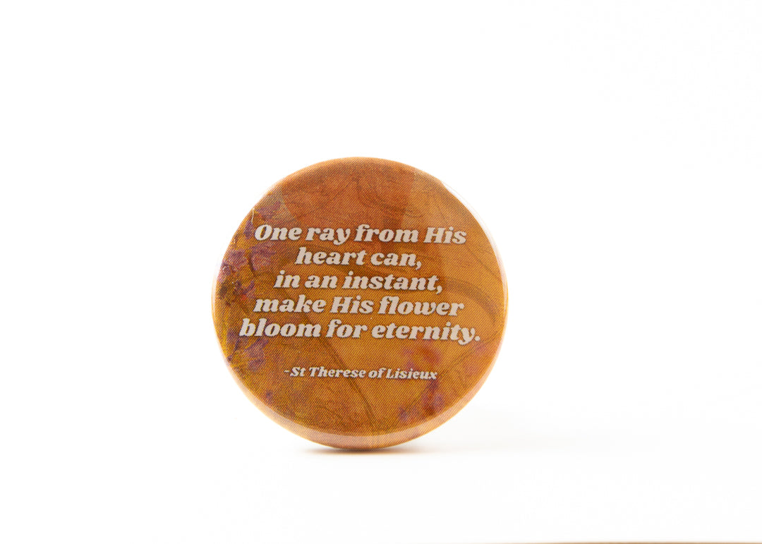 St Therese of Lisieux Button One Ray from His Heart