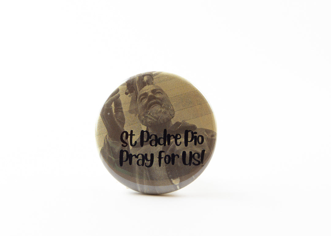St Padre Pio Button Pray for Us