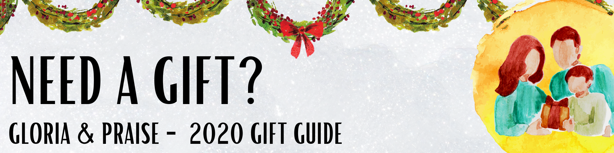 Christmas Gift Guide - Gloria & Praise