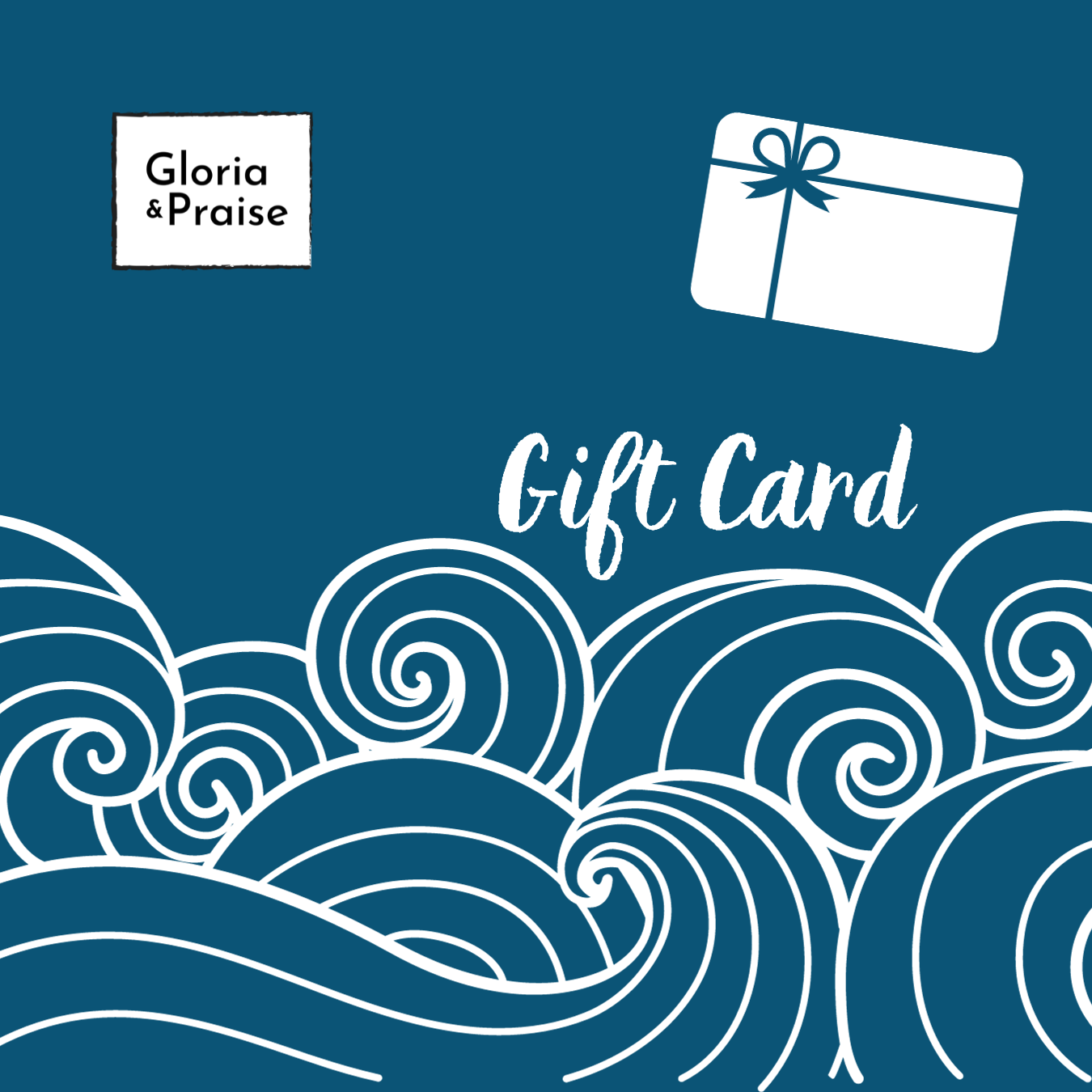 Gloria & Praise Gift Cards